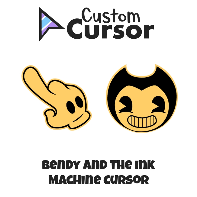 Bendy and the Ink Machine Cursors - Sweezy Custom Cursors