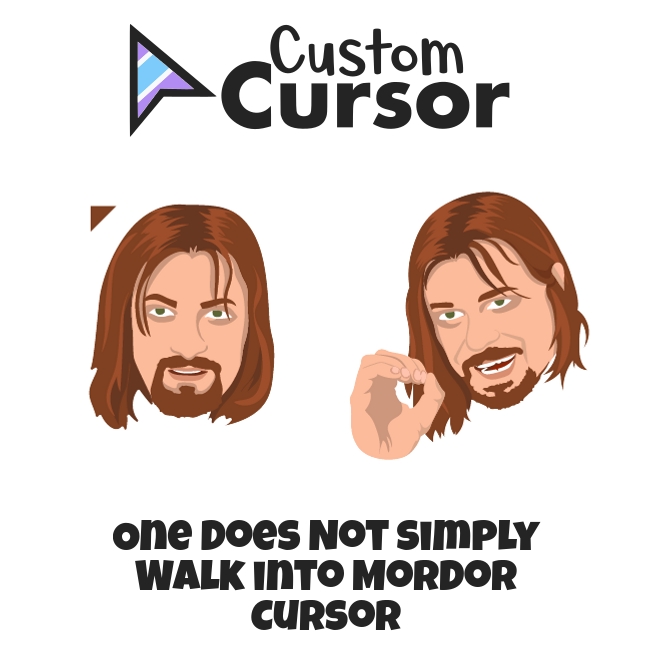 One Does Not Simply Walk Into Mordor Cursor – Custom Cursor
