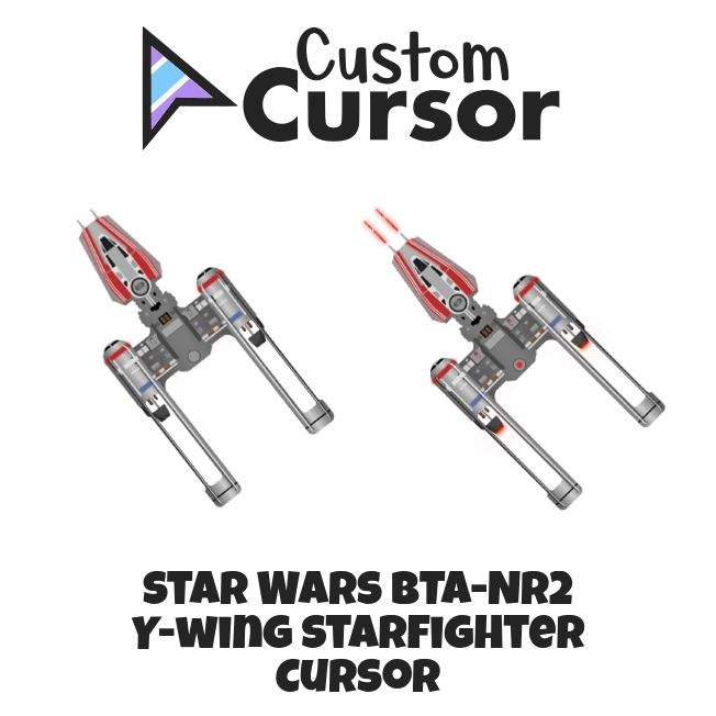 Star Wars BTA-NR2 Y-wing Starfighter cursor – Custom Cursor