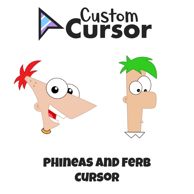 Phineas And Ferb Cursor Sweezy Custom Cursors