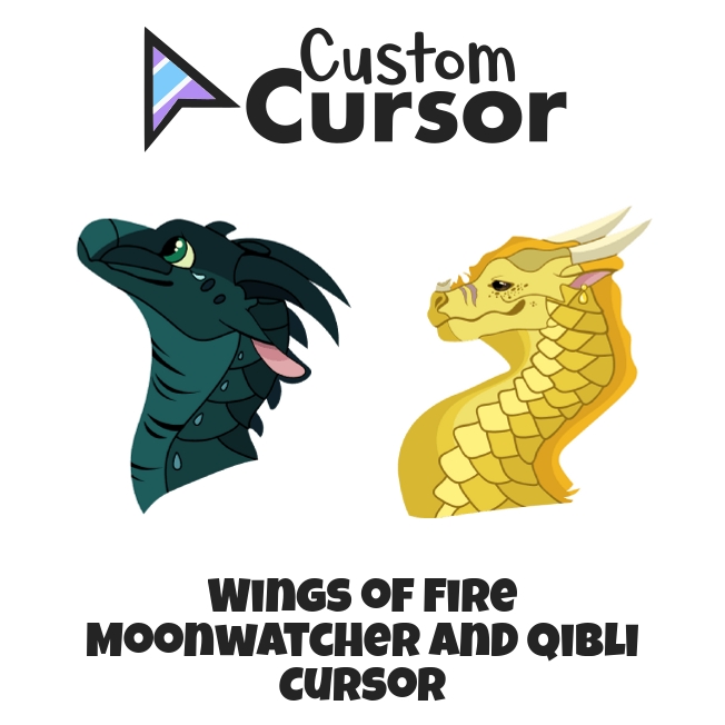 Wings of Fire Moonwatcher and Qibli cursor – Custom Cursor