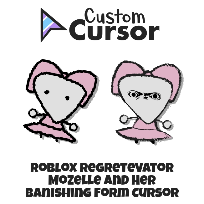 Roblox Regretevator Mozelle and her Banishing Form cursor – Custom Cursor