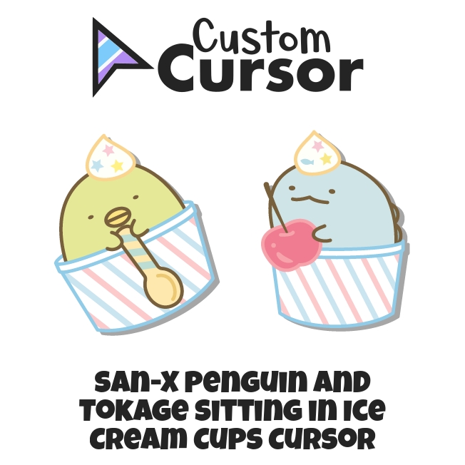 San-X Penguin and Tokage Sentados en Copas de Helado cursor – Custom Cursor