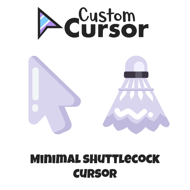 Minimal Shuttlecock cursor – Custom Cursor
