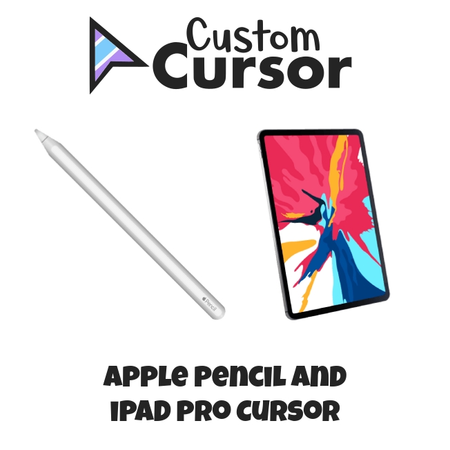 Apple Pencil and iPad Pro cursor – Custom Cursor