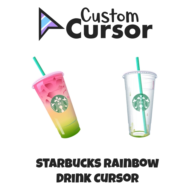 Starbucks Rainbow Drink cursor Custom Cursor