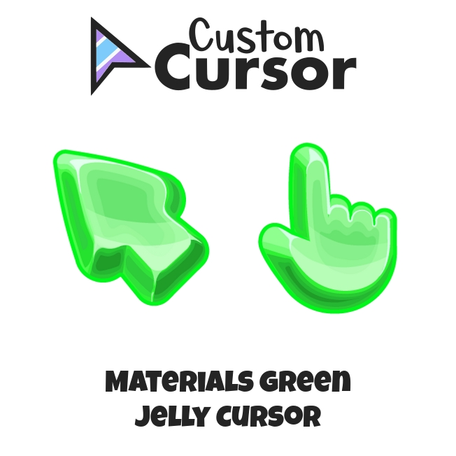 Materials Green Jelly cursor – Custom Cursor