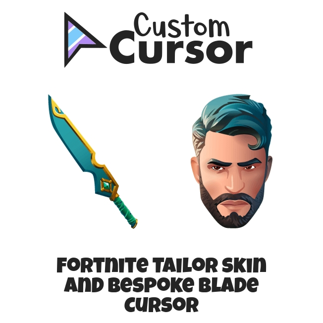 Fortnite Tailor skin and Bespoke Blade cursor – Custom Cursor