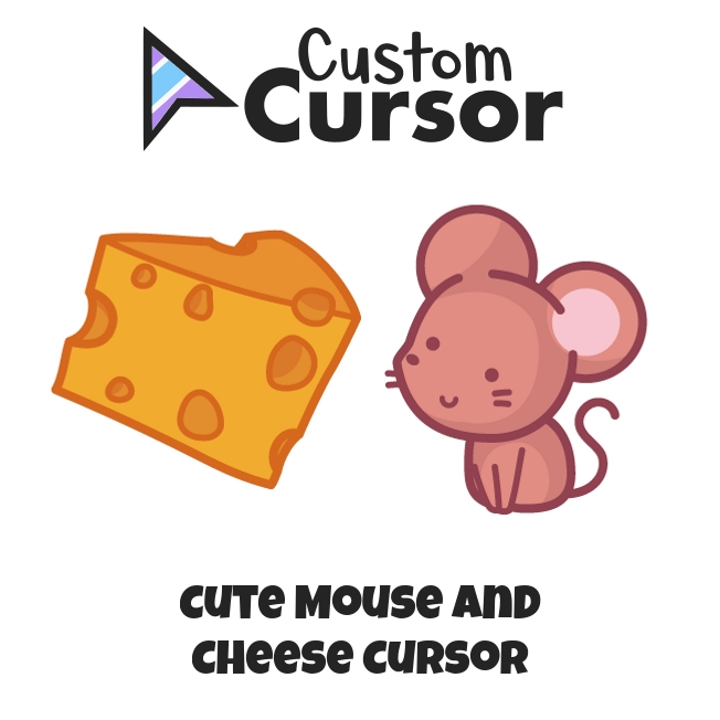 Cute Mouse and Cheese cursor Custom Cursor