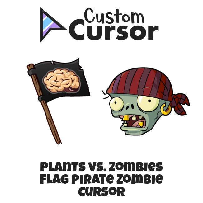 Plants vs. Zombies Flag Pirate Zombie cursor – Custom Cursor