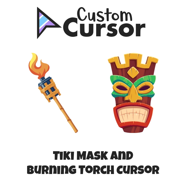 Tiki Mask and Burning Torch cursor Custom Cursor
