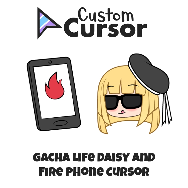 Gacha Life Daisy and Fire Phone cursor – Custom Cursor
