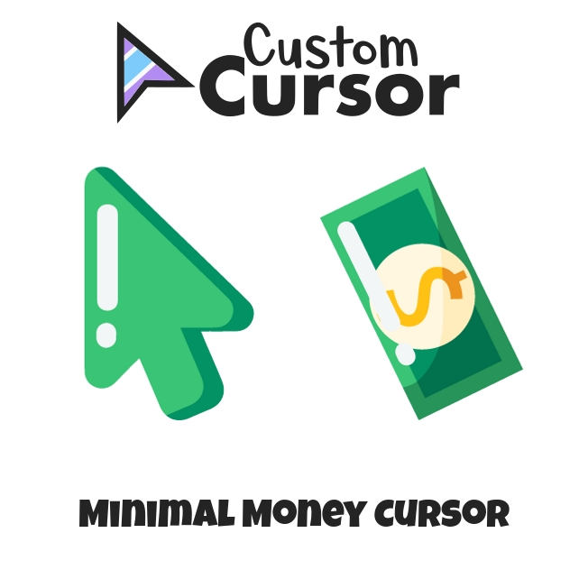 Minimal Money cursor – Custom Cursor