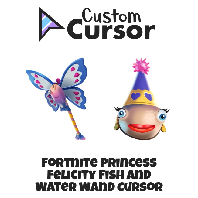 Fortnite Princess Felicity Fish and Water Wand cursor – Custom Cursor