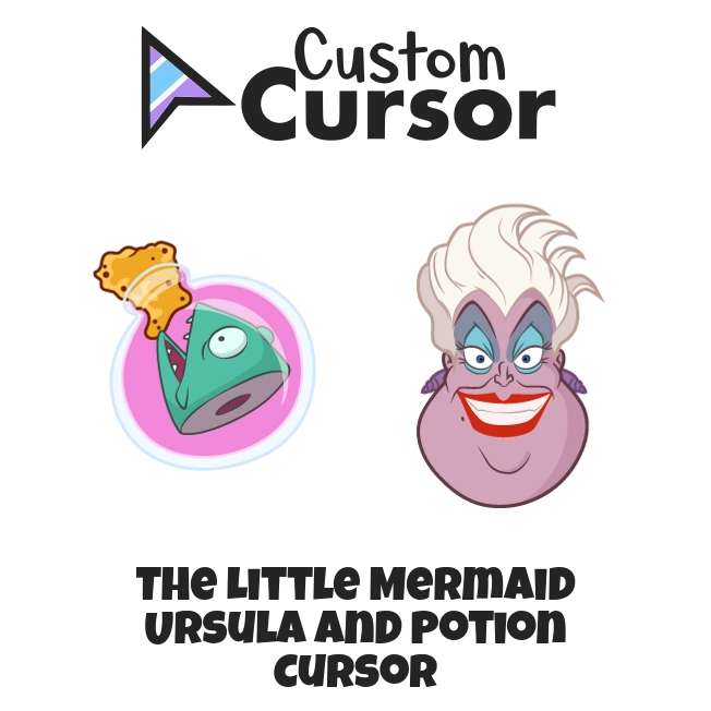 The Little Mermaid Ursula and Potion cursor – Custom Cursor