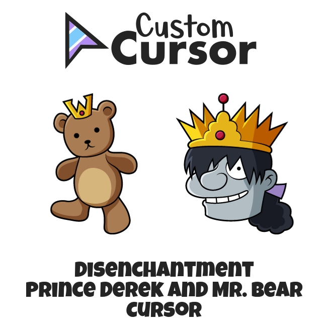 Disenchantment Prince Derek and Mr. Bear cursor – Custom Cursor