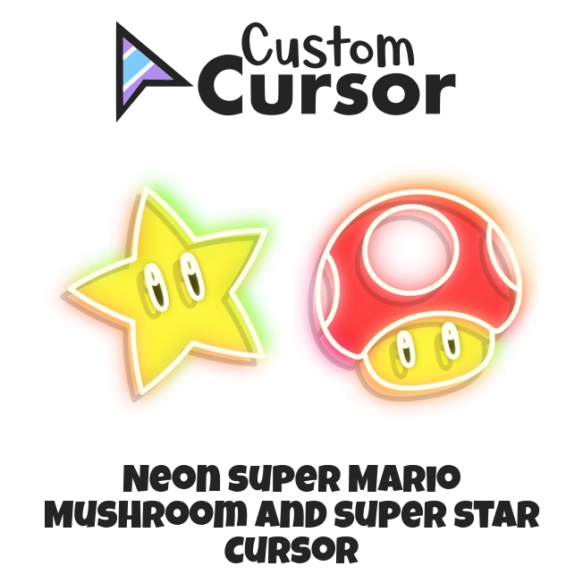Neon Super Mario Mushroom And Super Star Cursor Custom Cursor
