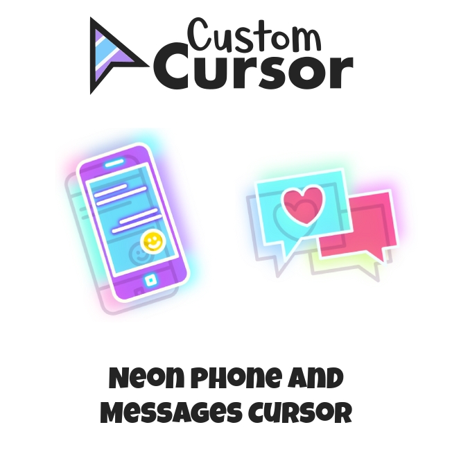 Neon Phone and Messages cursor – Custom Cursor