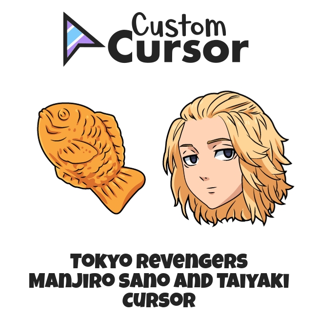 Custom Cursor - Manjiro Sano is a founding member and the leader of the  Tokyo Manji Gang in the Tokyo Revengers series. Anime with Manjiro Sano and  Taiyaki cursor. #CustomCursor #Cursor #Fanart #