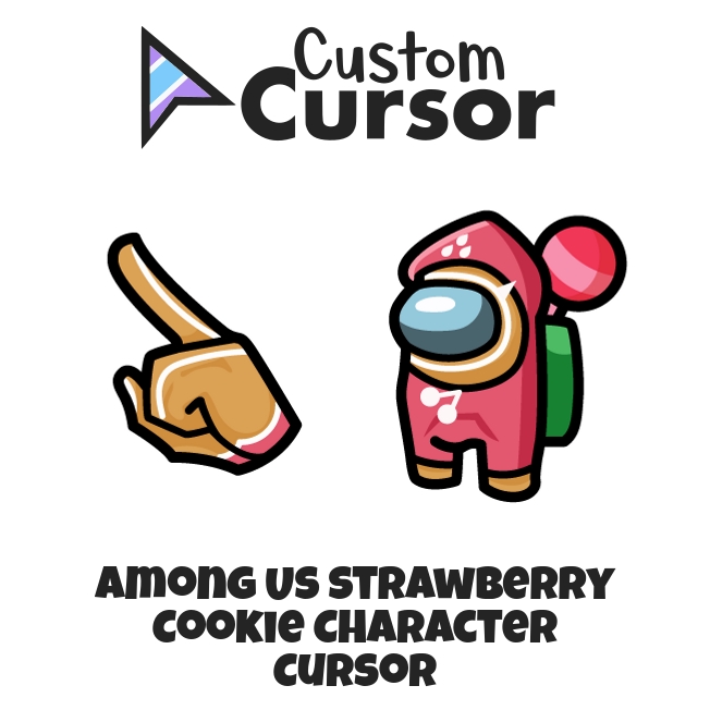 Among Us Strawberry Cookie Character cursor – Custom Cursor