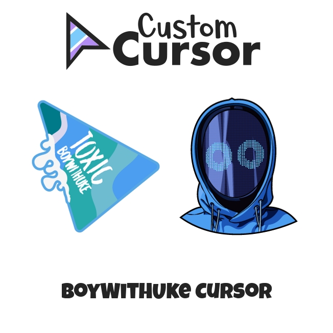 BoyWithUke cursor – Custom Cursor