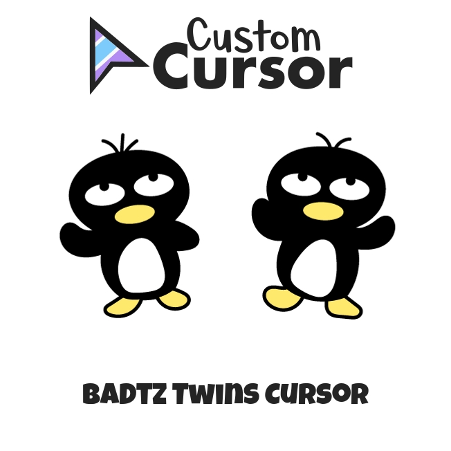 Badtz twins cursor custom cursor