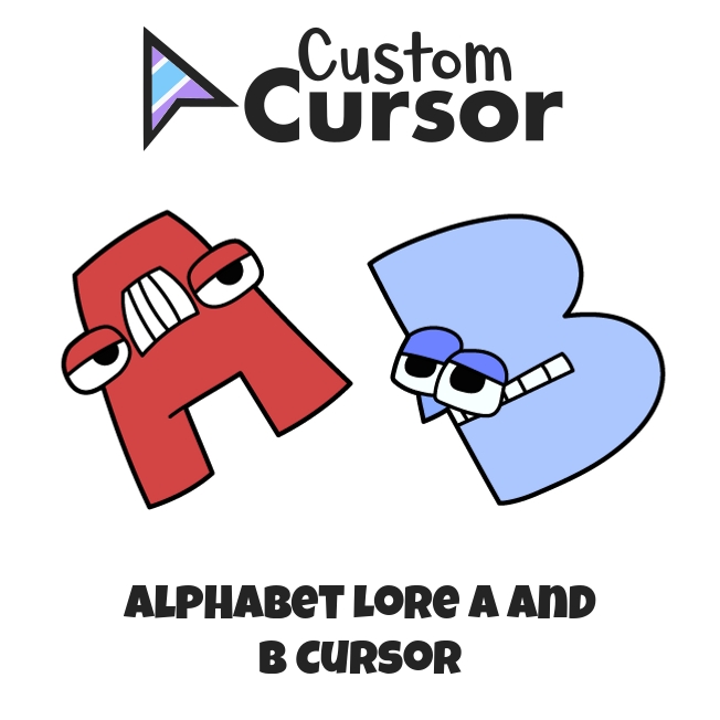 Alphabet Lore A and B курсор пак – Custom Cursor