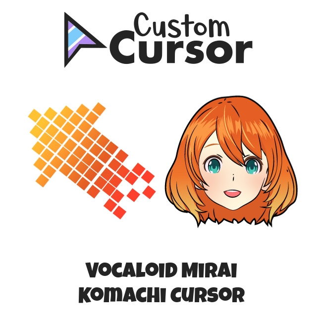 Vocaloid Mirai Komachi cursor – Custom Cursor