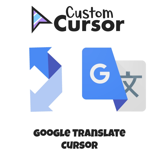 Google Translate cursor Custom Cursor
