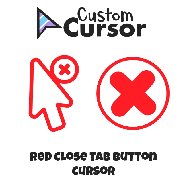 Red Close Tab Button cursor – Custom Cursor