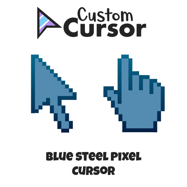 Blue Steel Pixel cursor – Custom Cursor