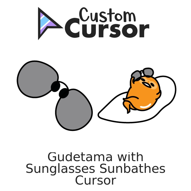 Gudetama with Sunglasses Sunbathes Curseur – Custom Cursor