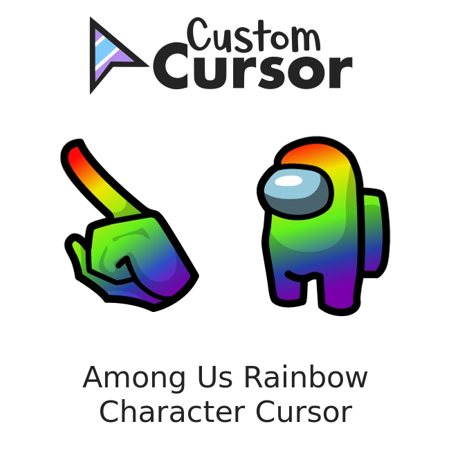Among Us Rainbow Character cursor – Custom Cursor