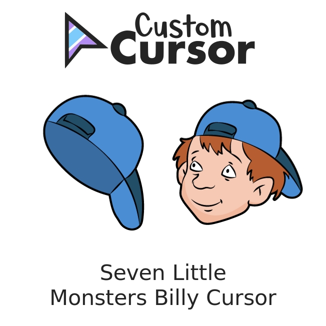 Seven Little Monsters Billy Curseur – Custom Cursor