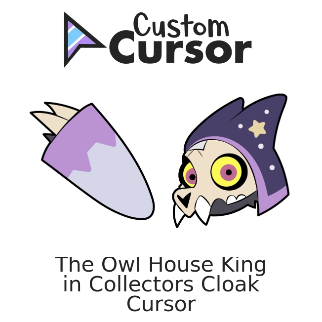 The Owl House King in Collectors Cloak Curseur – Custom Cursor