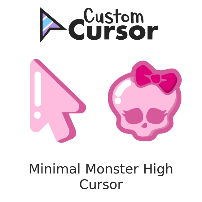 Minimal Monster High cursor – Custom Cursor